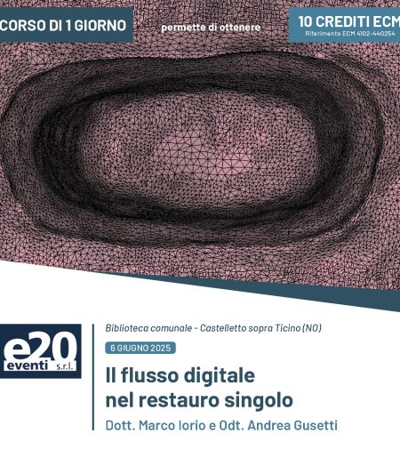 Il flusso digitale nel restauro singolo - Dott. Marco Iorio e Odt. Andrea Gusetti