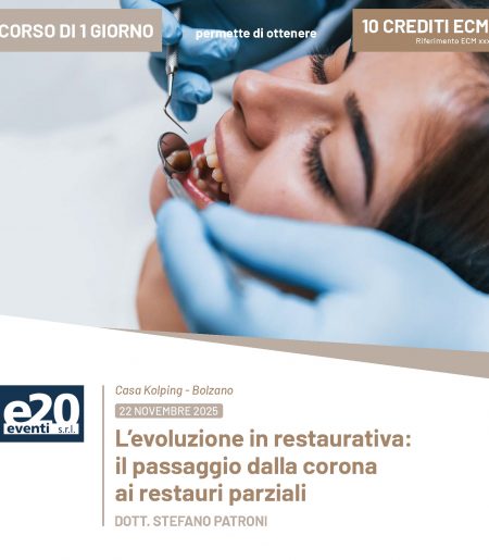 Dott. Patroni - L’evoluzione in restaurativa: il passaggio dalla corona ai restauri parziali - BOLZANO