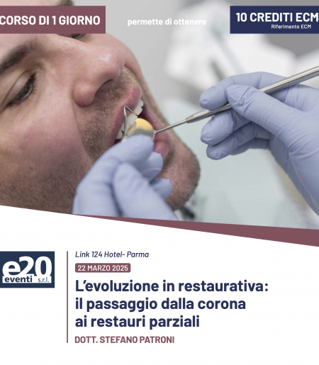 Dott. Patroni - L’evoluzione in restaurativa: il passaggio dalla corona ai restauri parziali - PARMA