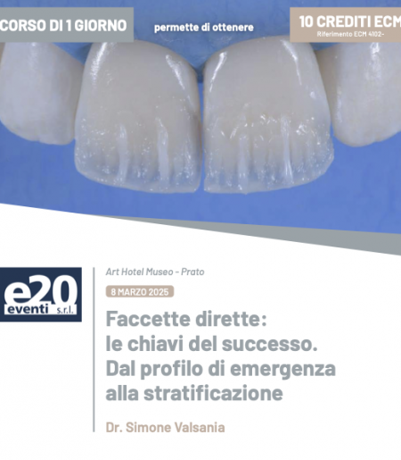 Dr. Valsania - Faccette dirette: le chiavi del successo. Dal profilo di emergenza alla stratificazione